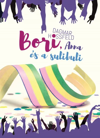 Bori, Anna és a sulibuli - Bori és barátai 4. Exkluzív ajánlat