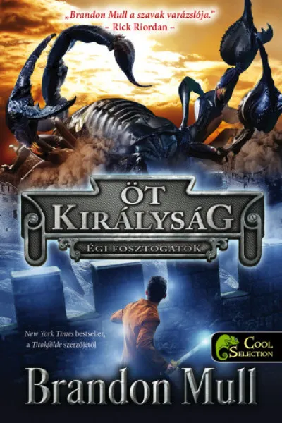 Utolsó esély Égi fosztogatók - Öt királyság 1.