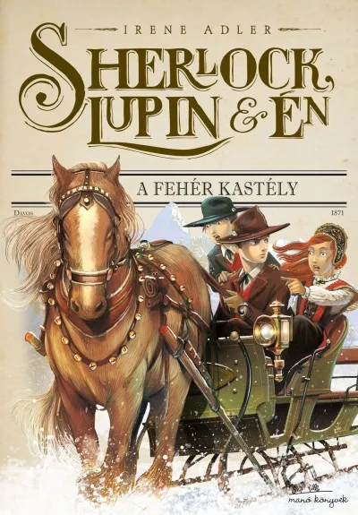 Sherlock, Lupin és Én 5. - A fehér kastély Szuper ajánlat
