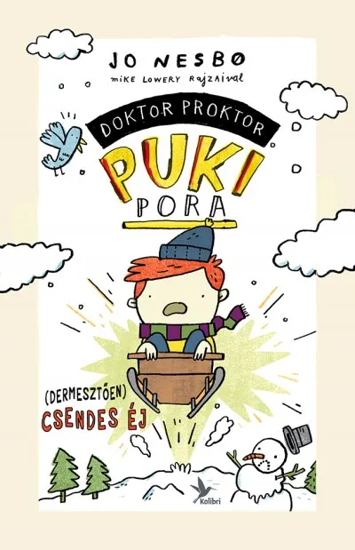 (Dermesztően) csendes éj - Doktor Proktor pukipora 5. Expressz szállítás