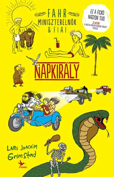 Korlátozott ajánlat Napkirály - Fahr miniszterelnök & fiai