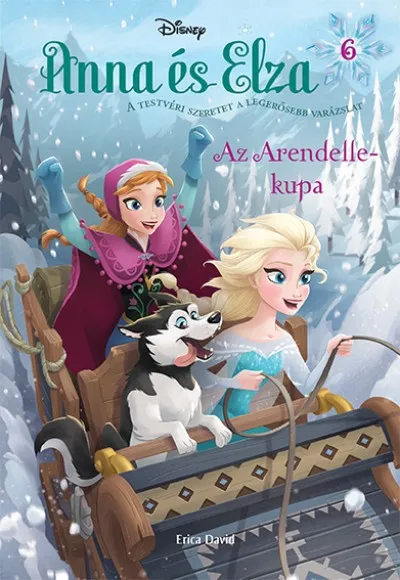 Jégvarázs - Anna és Elza 6. - Az Arendelle-kupa Rendeld meg most