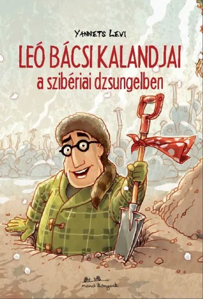 Alacsony ár Leó bácsi kalandjai a szibériai dzsungelben