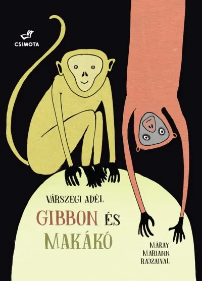 Csak ma Gibbon és makákó