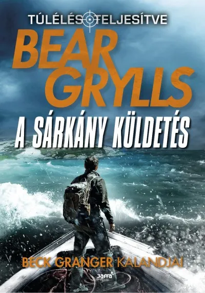 Kedvezmény A sárkány küldetés - Beck Granger kalandjai