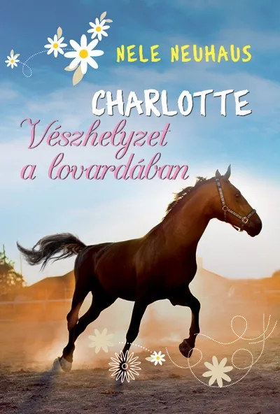 Kiárusítás Charlotte 2. - Vészhelyzet a lovardában