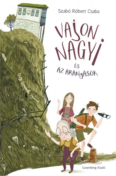 Akció Vajon Nagyi és az aranyásók