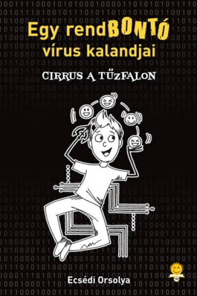Szuper akció Cirrus a Tűzfalon - Egy rendbontó vírus kalandjai