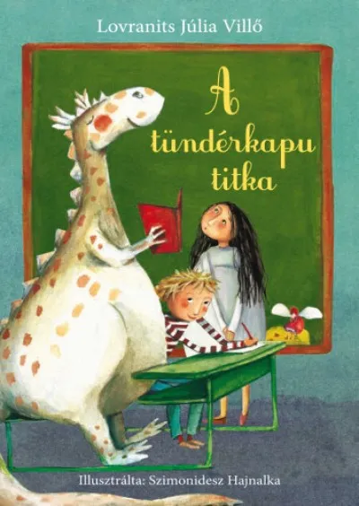 Csak ma A tündérkapu titka