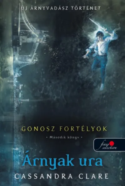 Árnyak ura - Gonosz fortélyok 2. - puha kötés Olcsóbb