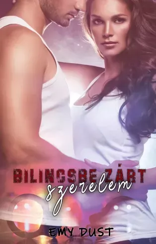 Vásárlói kedvenc Bilincsbe zárt szerelem - E-könyv