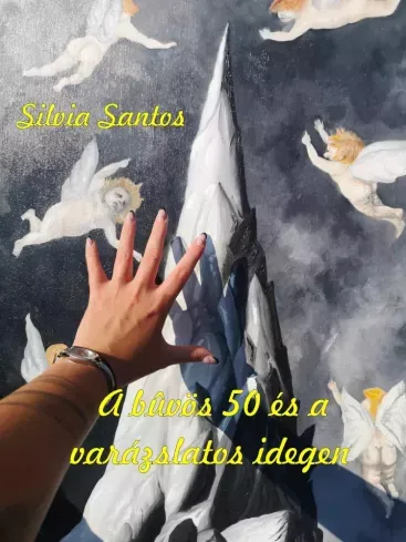 Vásárlói kedvenc A bűvös 50 és a varázslatos idegen - E-könyv