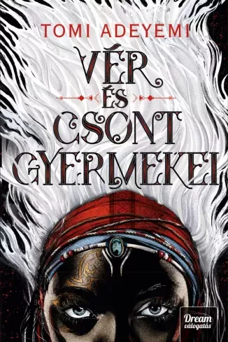 Vér és csont gyermekei - E-könyv Biztonságos vásárlás