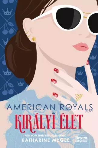 Biztonságos fizetés American Royals – Királyi élet - E-könyv