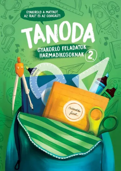 Vedd meg most Tanoda - Gyakorlófeladatok harmadikosoknak 2.