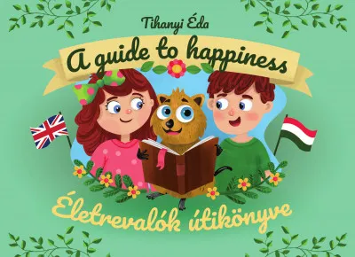 Életrevalók útikönyve - A guide to happiness Legkelendőbb