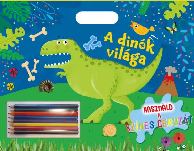 Kiárusítás Használd a színes ceruzát - A dinók világa