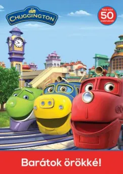 Chuggington - Barátok örökké! Kedvezmény