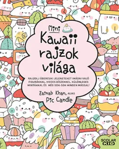 Kawaii rajzok világa - mini - Rajzolj übercuki jeleneteket imádni való figurákkal, vicces díszekkel, különleges mintákkal és még sok-sok minden mással! Újdonság