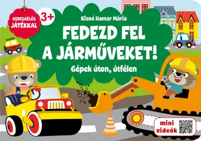 Bestseller Fedezd fel a járműveket! - Gépek úton, útfélen