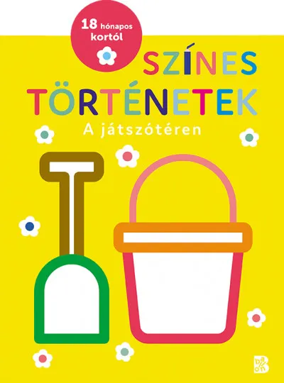 Színes történetek - A játszótéren Különleges ajánlat