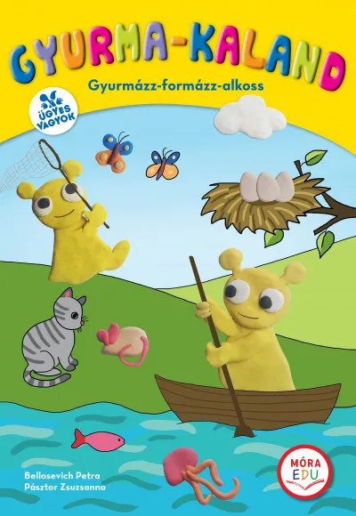 Gyurma-kaland - Gyurmázz-formázz-alkoss Végkiárusítás