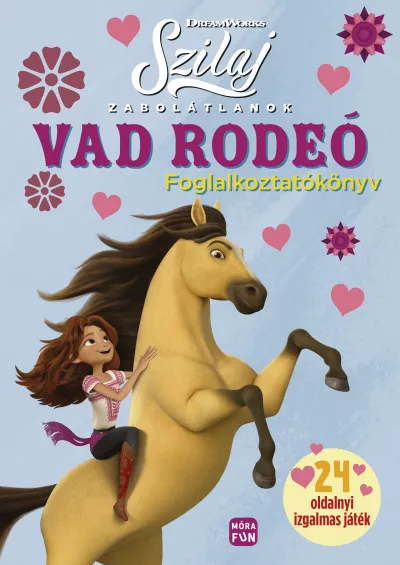 Szilaj- Zabolátlanok - Vad rodeó Kihagyhatatlan ajánlat