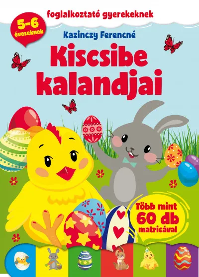 Kiscsibe kalandjai - Foglalkoztató gyerekeknek Expressz kézbesítés