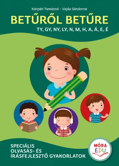 Betűről betűre 2. - Speciális olvasás- és írásfejlesztő gyakorlatok Bestseller