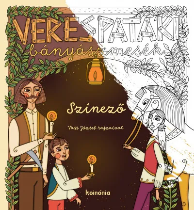 Verespataki bányászmesék színező Akciós ár
