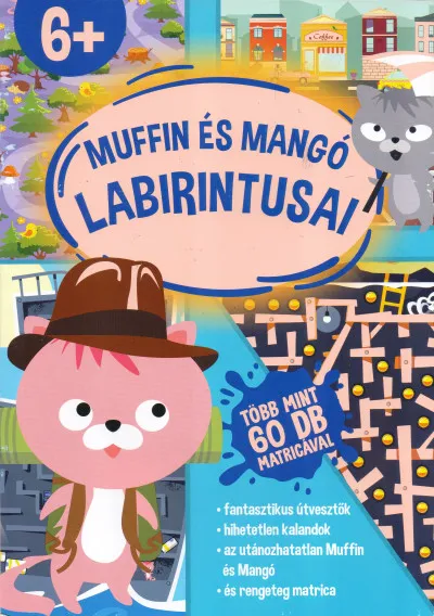 Árcsökkenés Muffin és Mangó labirintusai - Több mint 60 db matricával