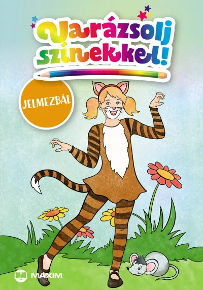 Vásárlói kedvenc Varázsolj színekkel! - Jelmezbál
