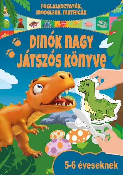 Dinók nagy játszós könyve Gyors szállítás