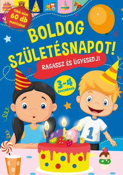 Boldog születésnapot! - Ragassz és ügyesedj! Kedvezményes ár