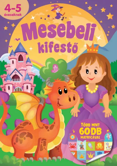 Mesebeli kifestő - Több mint 60 db matricával Legkelendőbb