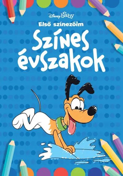 Disney Baby - Első színezőim - Színes évszakok Azonnal elérhető