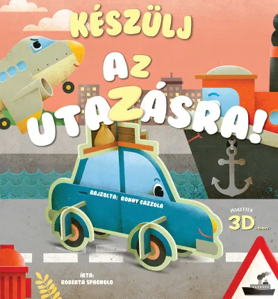 Készülj az utazásra! - Makettek 3D-ben Ne maradj le