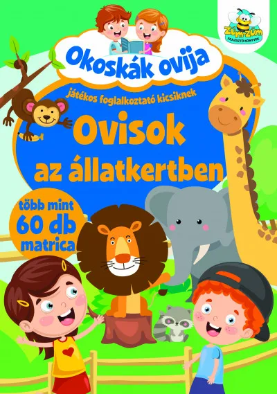 Különleges ajánlat Okoskák ovija - Ovisok az állatkertben - Több mint 60 db matrica