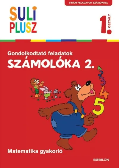 Bestseller Számolóka 2. - Gondolkodtató feladatok - Matematika gyakorló