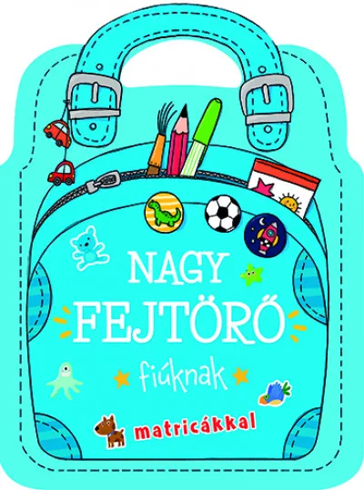 Nagy fejtörő fiúknak - matricákkal Exkluzív ajánlat