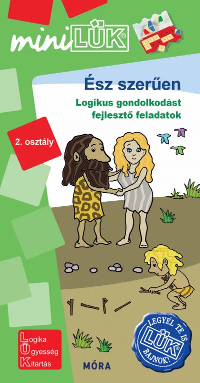 Azonnal elérhető Ész szerűen - 2. osztály - Logikus gondolkodást fejlesztő feladatok - MiniLÜK