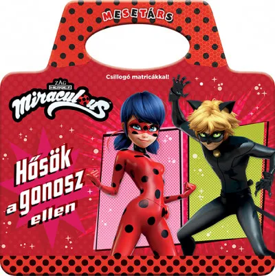 Gyors kiszállítás Miraculous - Hősök a gonosz ellen