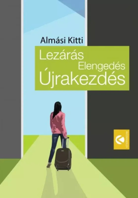 Vedd meg online Lezárás, Elengedés, Újrakezdés - E-könyv