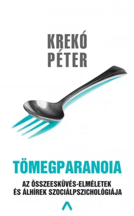 Vedd meg most Tömegparanoia - E-könyv