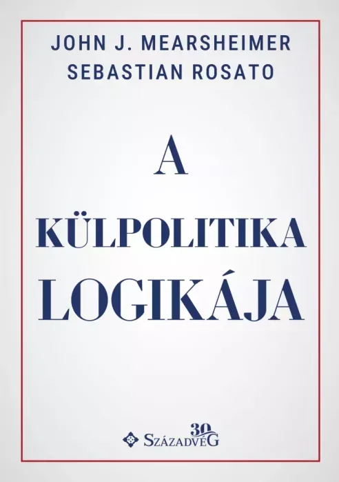 Legjobb ár A külpolitika logikája - E-könyv