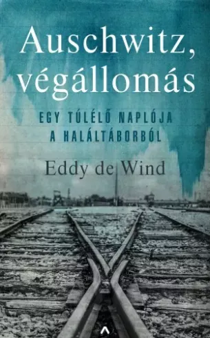 Rendeld meg most Auschwitz, végállomás - E-könyv