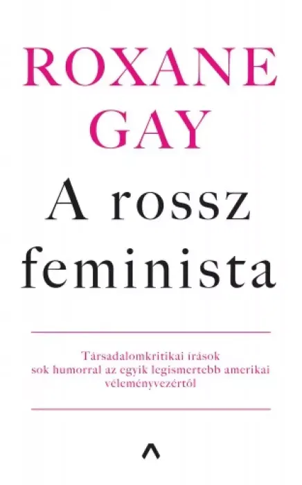 A rossz feminista - E-könyv Gyors szállítás
