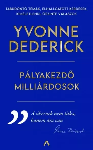 Végkiárusítás Pályakezdő milliárdosok - E-könyv