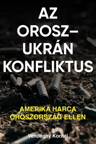 Az orosz-ukrán konfliktus - E-könyv Népszerű