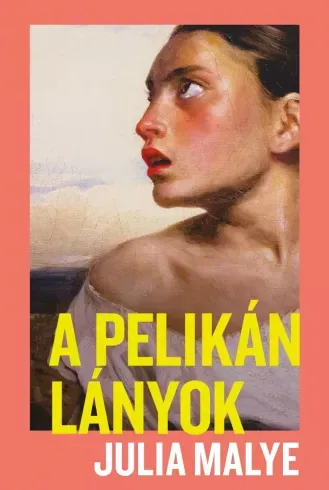 Gyors kiszállítás A pelikánlányok - E-könyv